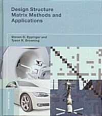 Design Structure Matrix Methods and Applications (Hardcover)