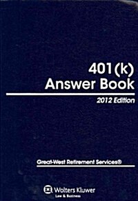 401(k) Answer Book 2012 (Hardcover)