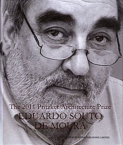 [중고] The 2011 Pritzker Architecture Prize: Eduardo Souto de Moura (Hardcover)