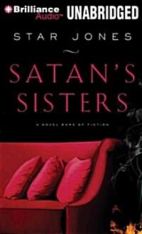 Satans Sisters (Audio CD, Unabridged)