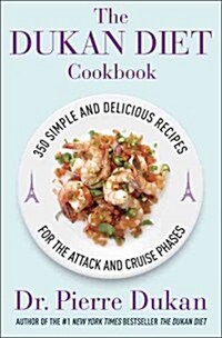 [중고] The Dukan Diet Cookbook: The Essential Companion to the Dukan Diet (Hardcover)