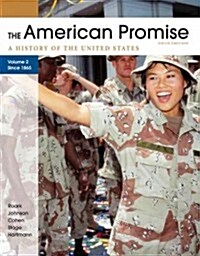 The American Promise: A History of the United States, Volume 2: From 1865 (Paperback, 5)