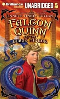 Falcon Quinn and the Black Mirror (Audio CD)