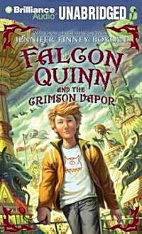 Falcon Quinn and the Crimson Vapor (Audio CD)