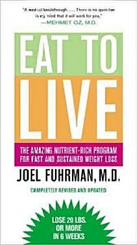 Eat to Live (Paperback, Revised, Reprint)