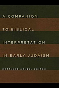 Companion to Biblical Interpretation in Early Judaism (Paperback)