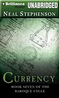 Currency: Book Seven of the Baroque Cycle (MP3 CD)