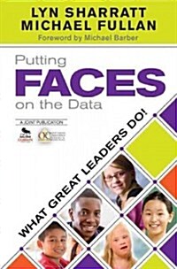 Putting Faces on the Data: What Great Leaders Do! (Paperback)