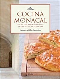 Cocina Monacal / Monastery Cuisine (Hardcover, Translation)