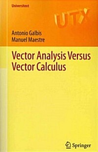 Vector Analysis Versus Vector Calculus (Paperback, 2012)