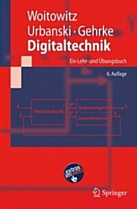 Digitaltechnik: Ein Lehr- Und Ubungsbuch (Hardcover, 6, 6. Aufl. 2012)