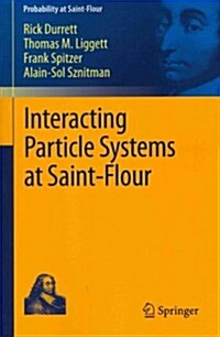 Interacting Particle Systems at Saint-Flour (Paperback, 2012)