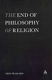 The End of Philosophy of Religion (Paperback)