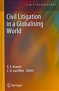 Civil Litigation in a Globalising World (Hardcover)