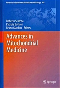 Advances in Mitochondrial Medicine (Hardcover, 2012)