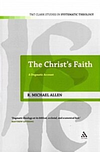 Christs Faith: A Dogmatic Account (Paperback)