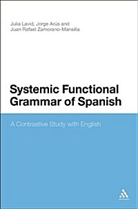 Systemic Functional Grammar of Spanish: A Contrastive Study with English (Paperback)