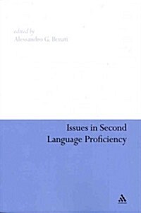 Issues in Second Language Proficiency (Paperback)