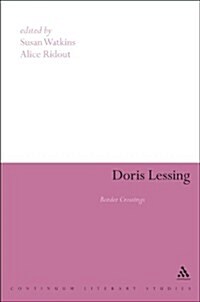 Doris Lessing: Border Crossings (Paperback)
