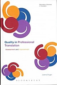 Quality in Professional Translation: Assessment and Improvement (Hardcover)