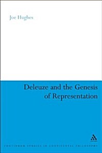 Deleuze and the Genesis of Representation (Paperback)