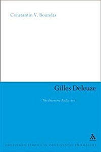 Gilles Deleuze: The Intensive Reduction (Paperback)