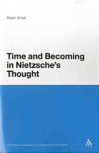 Time and Becoming in Nietzsches Thought (Paperback)
