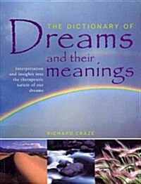 Dictionary of Dreams and their Meanings (Paperback)