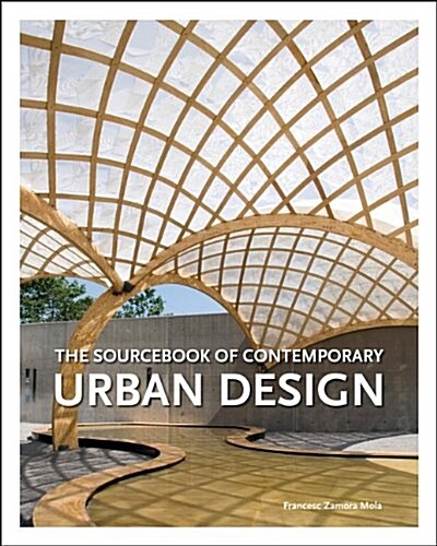 Sourcebook of Contemporary Urban Design (Hardcover)