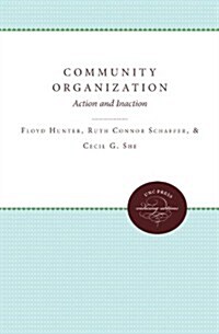 Community Organization: Action and Inaction (Paperback)