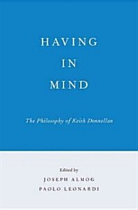 Having in Mind: The Philosophy of Keith Donnellan (Hardcover)