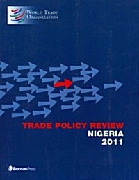 Trade Policy Review - Nigeria: 2011 (Paperback)