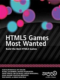 Html5 Games Most Wanted: Build the Best Html5 Games (Paperback)