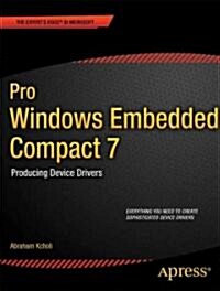 Pro Windows Embedded Compact 7: Producing Device Drivers (Paperback)