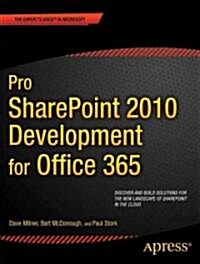 Pro Sharepoint 2010 Development for Office 365 (Paperback)