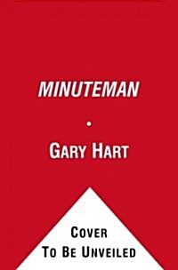 The Minuteman: Returning to an Army of the People (Paperback)