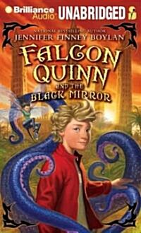 Falcon Quinn and the Black Mirror (MP3 CD)