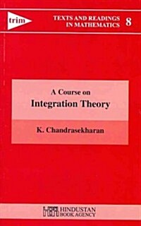 A Course on Integration Theory (Paperback)