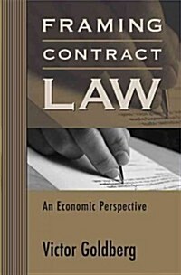 Framing Contract Law: An Economic Perspective (Paperback)
