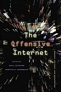 Offensive Internet: Speech, Privacy, and Reputation (Paperback)