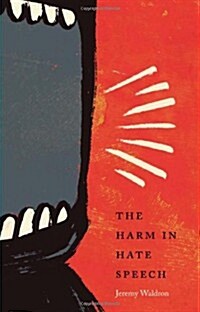 The Harm in Hate Speech (Hardcover)