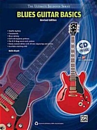 Ultimate Beginner Blues Guitar Basics: Steps One & Two, Book & Online Audio (Paperback, Revised)