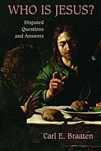 Who Is Jesus?: Disputed Questions and Answers (Paperback)