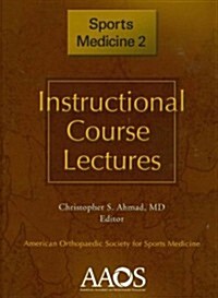 Instructional Course Lectures: Sports Medicine 2 (Hardcover)