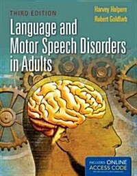 Language and Motor Speech Disorders in Adults with Access Code (Paperback, 3)