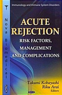 Acute Rejection (Hardcover, UK)