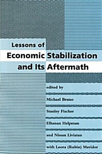 Lessons of Economic Stabilization and Its Aftermath (Paperback)