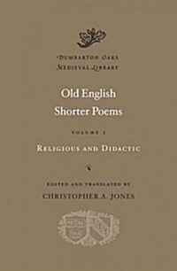 Old English Shorter Poems (Hardcover)