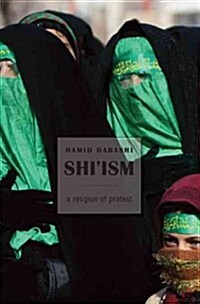 Shiism: A Religion of Protest (Paperback)