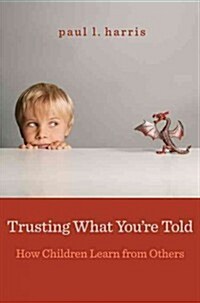 [중고] Trusting What You‘re Told (Hardcover)